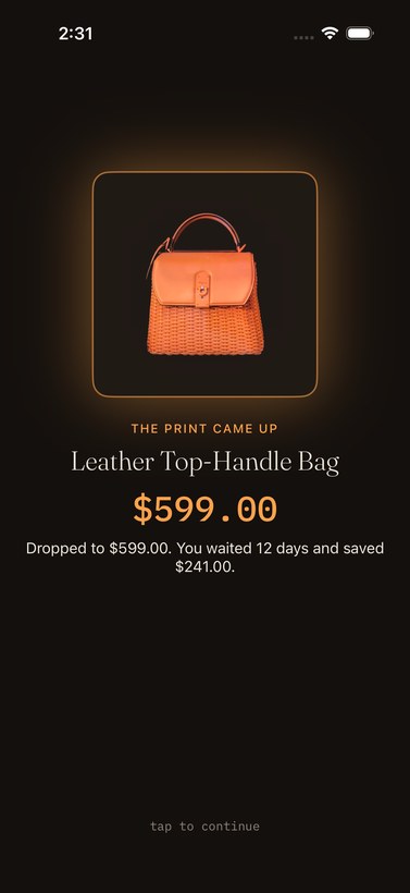 The drop moment: a leather bag glowing in an amber frame, dropped to $599 — saving $241 after 12 days of waiting.